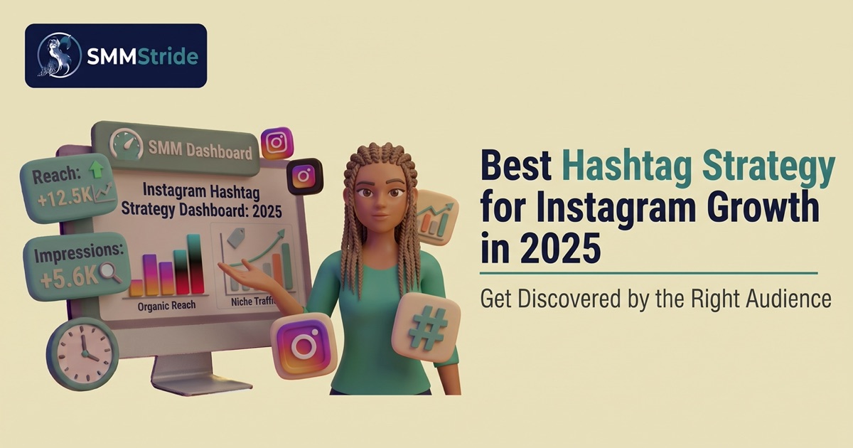 Best Hashtag Strategy for Instagram Growth in 2025