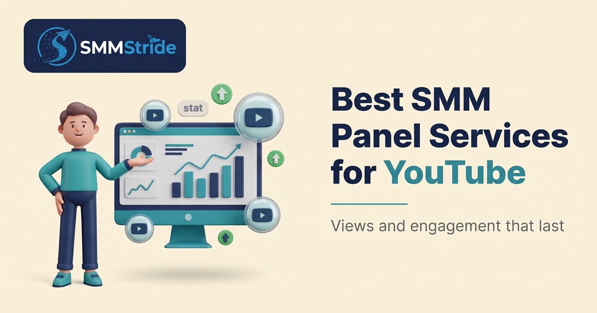 YouTube Views SMM Panel — Reliable Views and Engagement in 2026