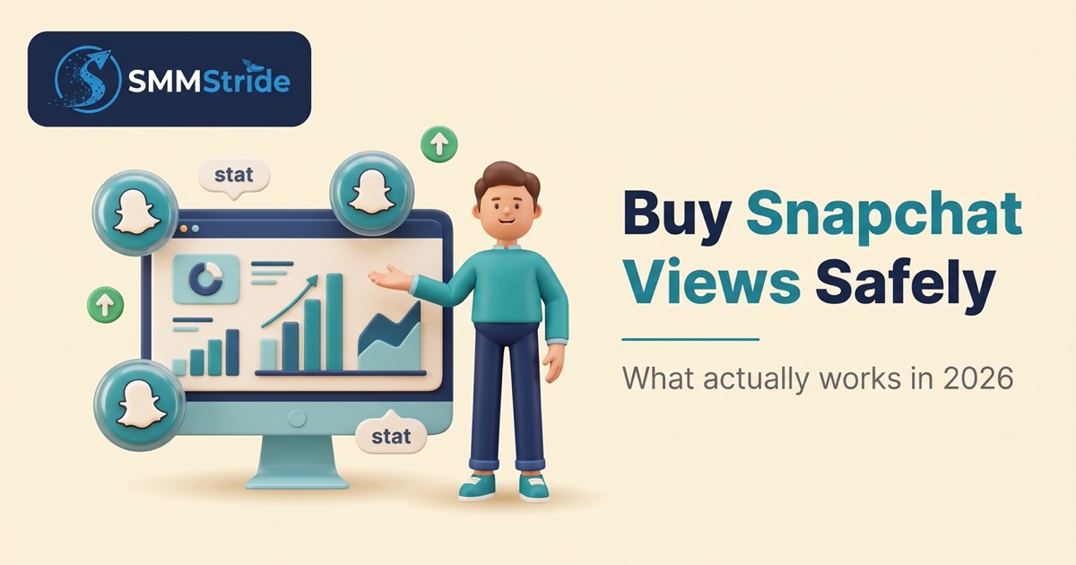 Buy Snapchat Views Safely — What Actually Works in 2026