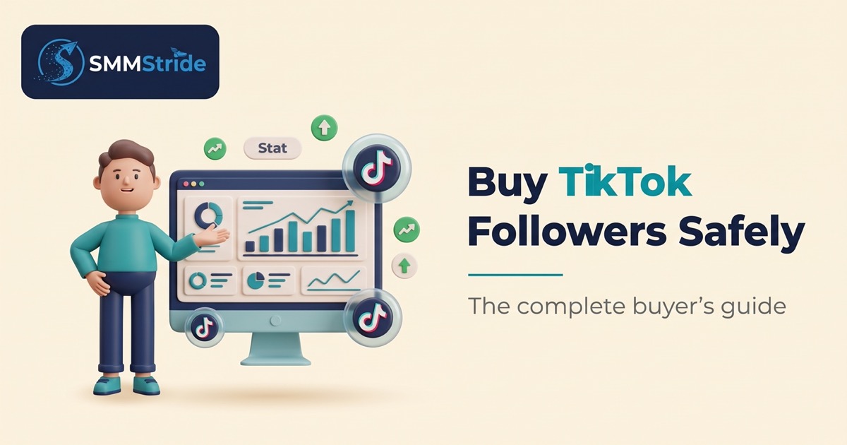 Buy TikTok Followers Safely in 2025 — Complete Buyer's Guide