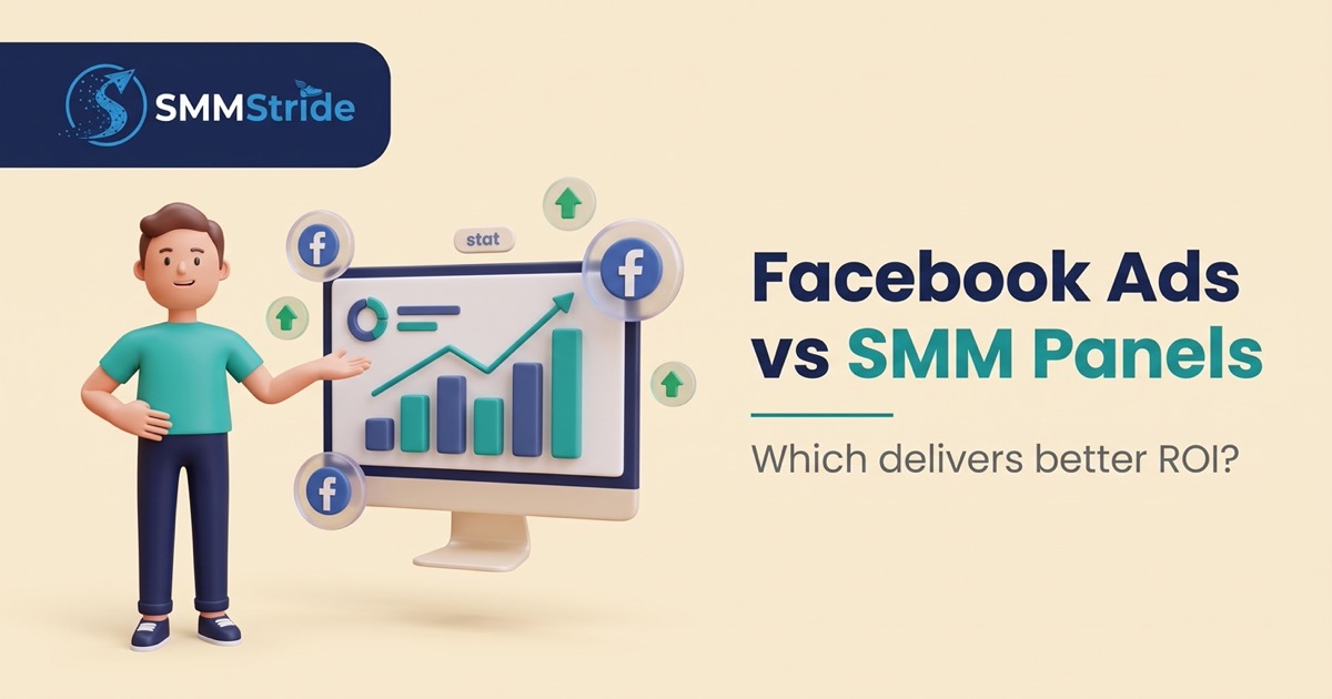 Facebook Ads vs SMM Panel Services: Which Delivers Better ROI?