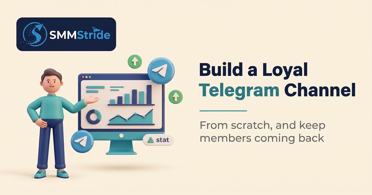How to Build a Loyal Telegram Channel from Scratch and Keep Members Coming Back