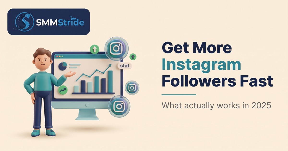How to Get More Instagram Followers Fast in 2025