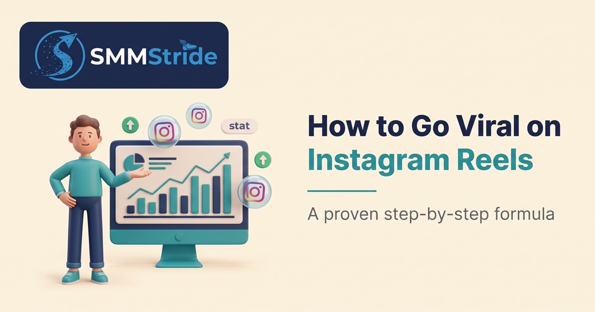 How to Go Viral on Instagram Reels: A Proven Step-by-Step Formula