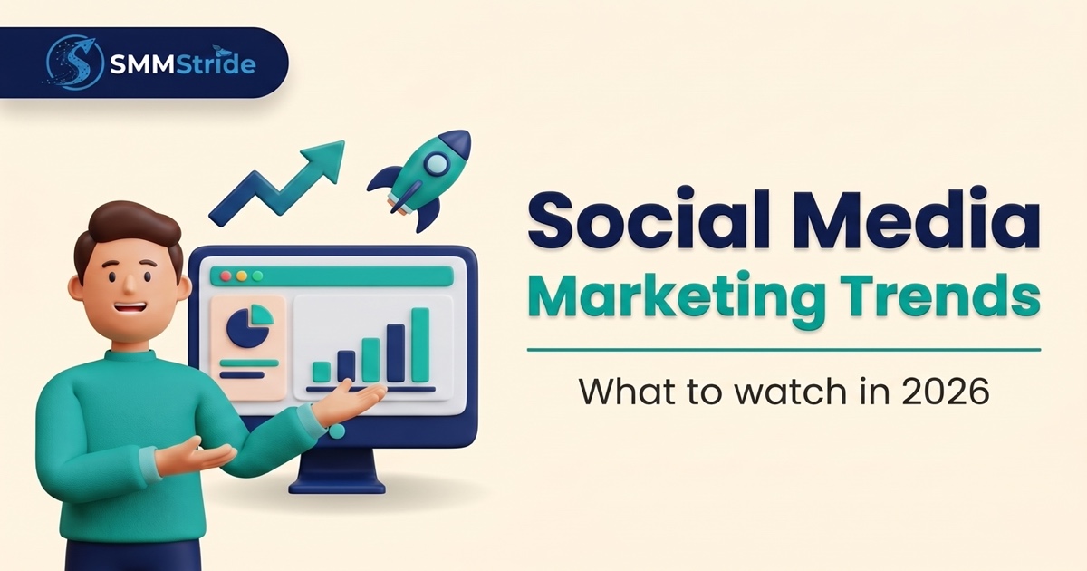 Social Media Marketing Trends to Watch in 2026