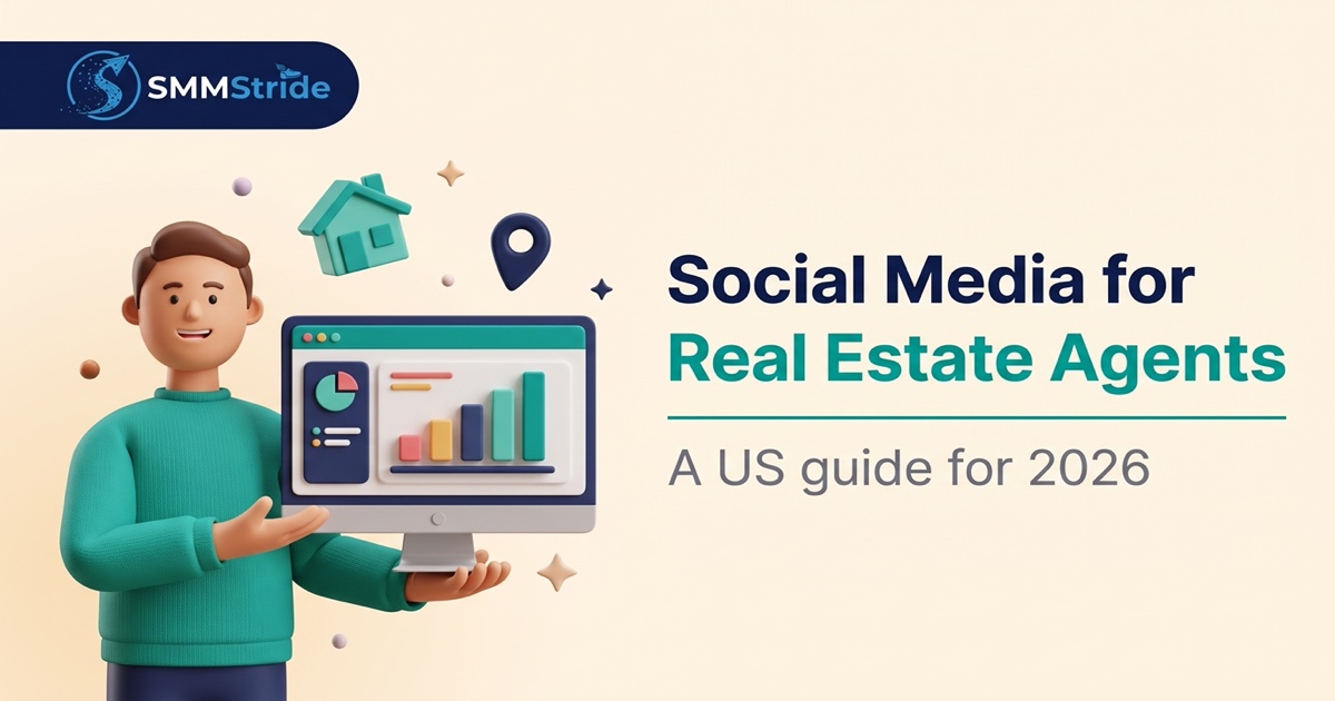 Social Media Marketing for US Real Estate Agents in 2026