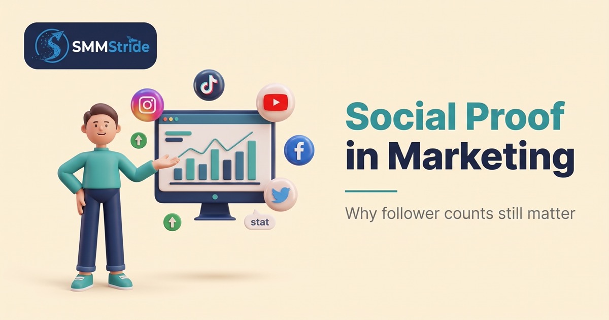 Social Proof in Marketing — Why Follower Counts Still Matter in 2025